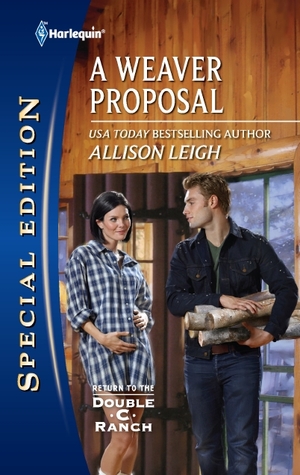 A Weaver Proposal (Return to the Double-C Ranch #6)