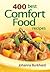 400 Best Comfort Food Recipes