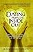 Dating from the Inside Out:...