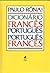 Dicionário Francês Português Português Francês