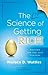 The New Science of Getting ...