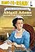 Abigail Adams: First Lady of the American Revolution (Ready-to-Read Level 3) (Ready-to-Read Stories of Famous Americans)