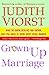 Grown-Up Marriage by Judith Viorst