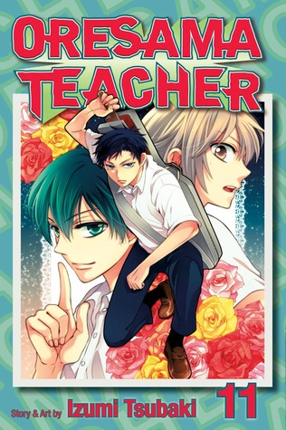 Oresama Teacher, Vol. 11 (Paperback)