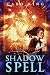 Shadow Spell (Seven Sorcerers, #2)
