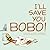 I'll Save You Bobo!
