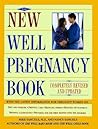 New Well Pregnancy Book: Completely Revised and Updated