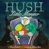 Hush, Little Monster by Denis Markell