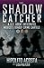 The Shadow Catcher: A U.S. ...