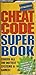 Cheat Code Super Book: Secret Codes 2008 Volume 2