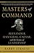 Masters of Command: Alexand...