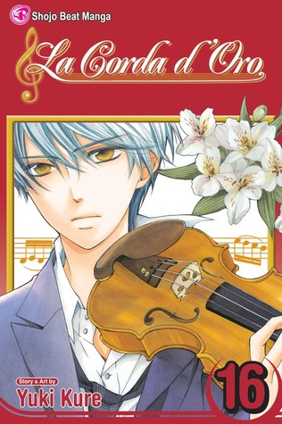 La Corda d'Oro, Vol. 16 (Paperback)