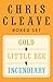 Chris Cleave Ebook Boxed Set: Little Bee, Incendiary, Gold