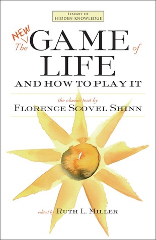 The New Game of Life and How to Play It (Library of Hidden Knowledge)