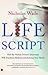 Life Script by Nicholas Wade
