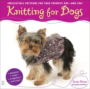 Knitting for Dogs: Knitting for Dogs (Paperback)