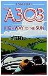 The A303: Highway...