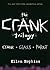 Ellen Hopkins: Crank Trilogy