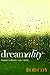 Dreamality