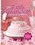 Barbara Beery's Pink Princess Party Cookbook by Barbara Beery