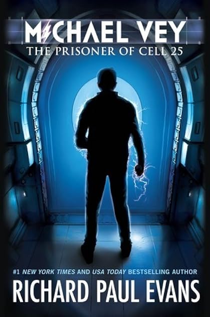 The Prisoner of Cell 25 (Michael Vey, #1)