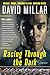 Racing Through the Dark by David  Millar