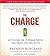 The Charge: Activating the 10 Human Drives That Make You Feel Alive