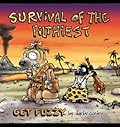 Survival of the Filthiest: A Get Fuzzy Collection