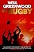 Will Greenwood on Rugby