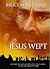 Jesus Wept: God's Tears Are For You