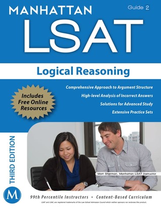 Manhattan LSAT Logical Reasoning Strategy Guide