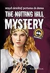 The Notting Hill Mystery by Charles Felix The Notting Hill Mystery by Charles Felix