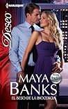 El Beso De La Inocencia by Maya Banks