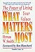 What Matters Most: The Power of Living Your Values