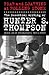 Fear and Loathing at Rolling Stone: The Essential Writing of Hunter S. Thompson