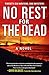 No Rest for the Dead