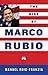 The Rise of Marco Rubio
