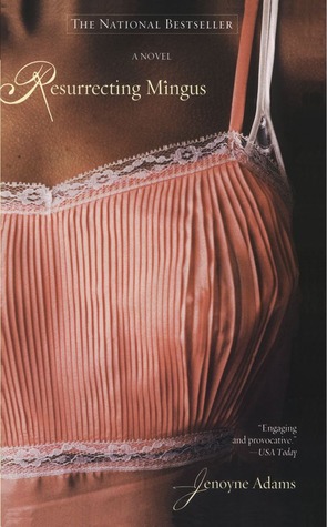 Resurrecting Mingus: A Novel (Paperback)