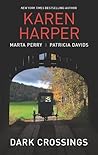 Dark Crossings: T...