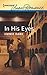 In His Eyes by Emmie Dark In His Eyes by Emmie Dark