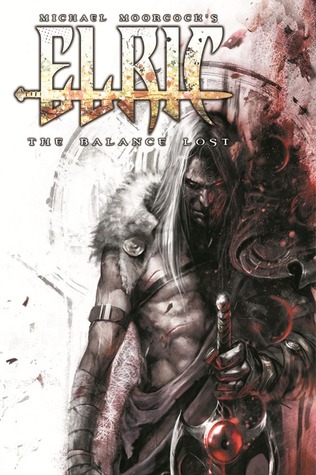 Elric: The Balance Lost, Vol. 3 (Paperback)