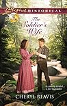 The Soldier's Wife (Love Inspired Historical)