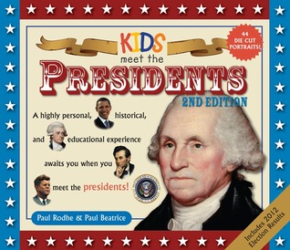 Kids Meet the Presidents (Hardcover)