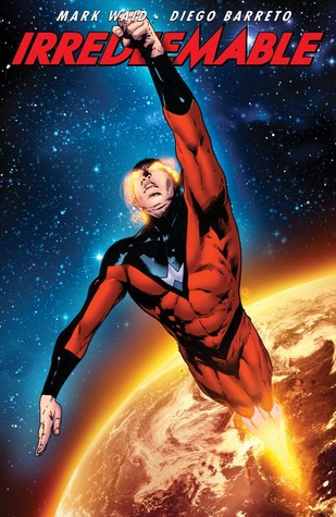 Irredeemable, Vol. 10 (Paperback)