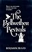 The Bellwether Revivals by Benjamin Wood The Bellwether Revivals by Benjamin Wood