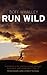 Run Wild by Boff Whalley