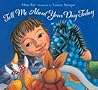 Tell Me About Your Day Today by Mem Fox