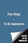 The Five Rings: M...