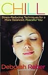 Chill by Deborah Reber Chill by Deborah Reber