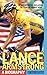 Lance Armstrong: A Biography